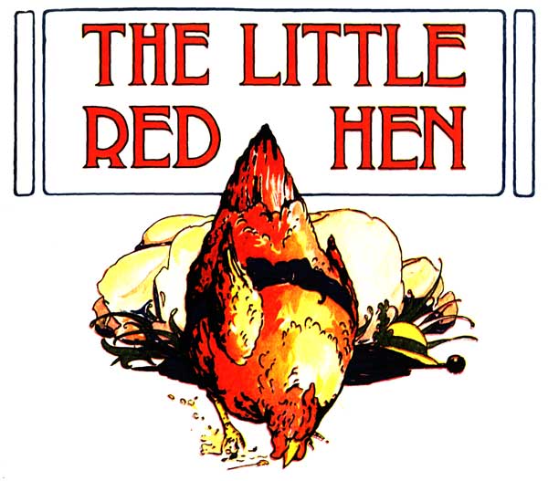 The Little Red Hen, illustation by Florence White Williams